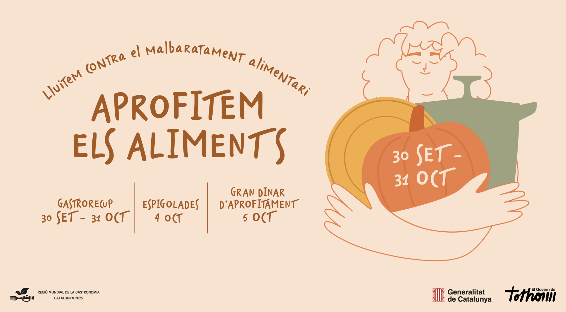 Campanya “Aprofitem els Aliments”, iniciativa impulsada pel Departament d’Agricultura, Ramaderia, Pesca i Alimentació per reduir el malbaratament alimentari