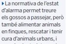 «Com que la gent no pot venir, els gossos no surten. I si no surten, no hi ha places»