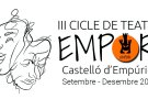 Castelló d’Empúries engega el III Cicle de Teatre Empori