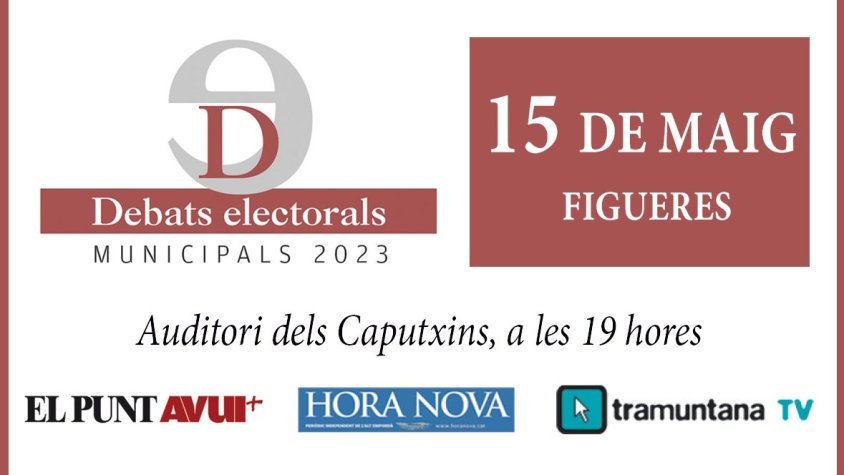 HORA NOVA col·labora amb el primer debat electoral de la ciutat de Figueres 